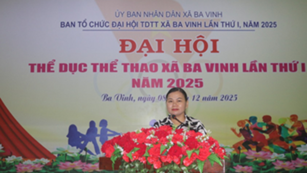 XÃ BA VINH TỔ CHỨC ĐẠI HỘI THỂ DỤC, THỂ THAO LẦN THỨ I NĂM 2025